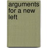 Arguments for a New Left door Hilary Wainwright