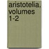 Aristotelia, Volumes 1-2