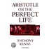 Aristotle Perfect Life P