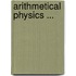 Arithmetical Physics ...