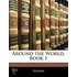 Around The World, Book 1
