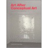 Art After Conceptual Art door Alexander Alberro