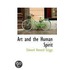 Art And The Human Spirit