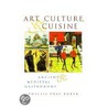 Art, Culture And Cuisine by Phyllis Pray Bober