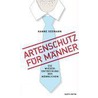 Artenschutz für Männer door Hanne Seemann