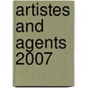 Artistes And Agents 2007 by Melissa Tardivel