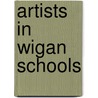 Artists In Wigan Schools by Rod Taylor