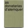 As Donatarias D'Alemquer by Unknown