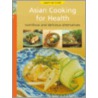 Asian Cooking For Health door Periplus