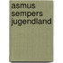 Asmus Sempers Jugendland