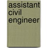 Assistant Civil Engineer by National Learning Corporation