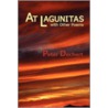 At Lagunitas (Hardcover) door Peter Dechert