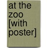 At the Zoo [With Poster] door Marion Johnson