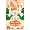 Atlanta Restaurant Guide door Christiane Lauterbach