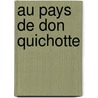 Au Pays de Don Quichotte door Daniel Vierge