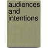 Audiences and Intentions door Nancy Mason Bradbury