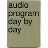 Audio Program Day by Day door Molinsky