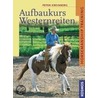 Aufbaukurs Westernreiten door Peter Kreinberg