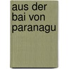 Aus Der Bai Von Paranagu by Julius Platzmann
