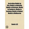 Australian Media by City by Books Llc