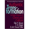Authentic Transformation door Glen Stassen