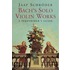 Bach's Solo Violin Works
