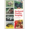 Backyard Poultry Keeping door Jeremy J.C. Hobson