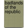 Badlands of the Republic door Mustafa Dikec