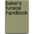 Baker's Funeral Handbook