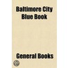 Baltimore City Blue Book door General Books