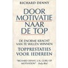 Door motivatie naar de top