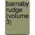 Barnaby Rudge (Volume 3)