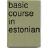 Basic Course In Estonian