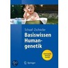 Basiswissen Humangenetik door Johannes Zschocke