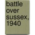 Battle Over Sussex, 1940