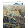 Battles of the Civil War door Gail Fay