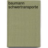 Baumann Schwertransporte door Thorge Clever