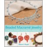 Beaded Macrame Jewellery by Sherri Haab