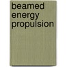 Beamed Energy Propulsion door A. Pakhomov