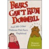 Bears Can't Run Downhill by Robert Anwood