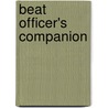 Beat Officer's Companion by Gordon Wilson