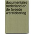 Documentaire Nederland en de Tweede Wereldoorlog