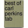 Best Of Carl Perkins Tab by Unknown