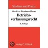 Betriebsverfassungsrecht door Gerrick von Hoyningen-Huene