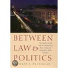Between Law And Politics by Richard L. Pacelle