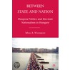 Between State And Nation by Myra A. Waterbury