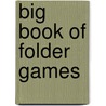 Big Book of Folder Games door Elaine Commins