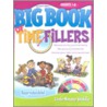 Big Book of Time Fillers by Linda M. Weddle