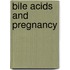 Bile Acids and Pregnancy