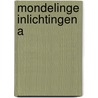 Mondelinge inlichtingen A door Onbekend